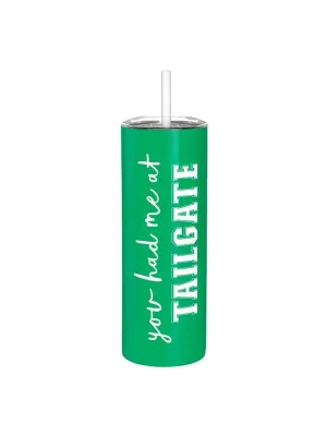 Had Me At Tailgate Tumbler